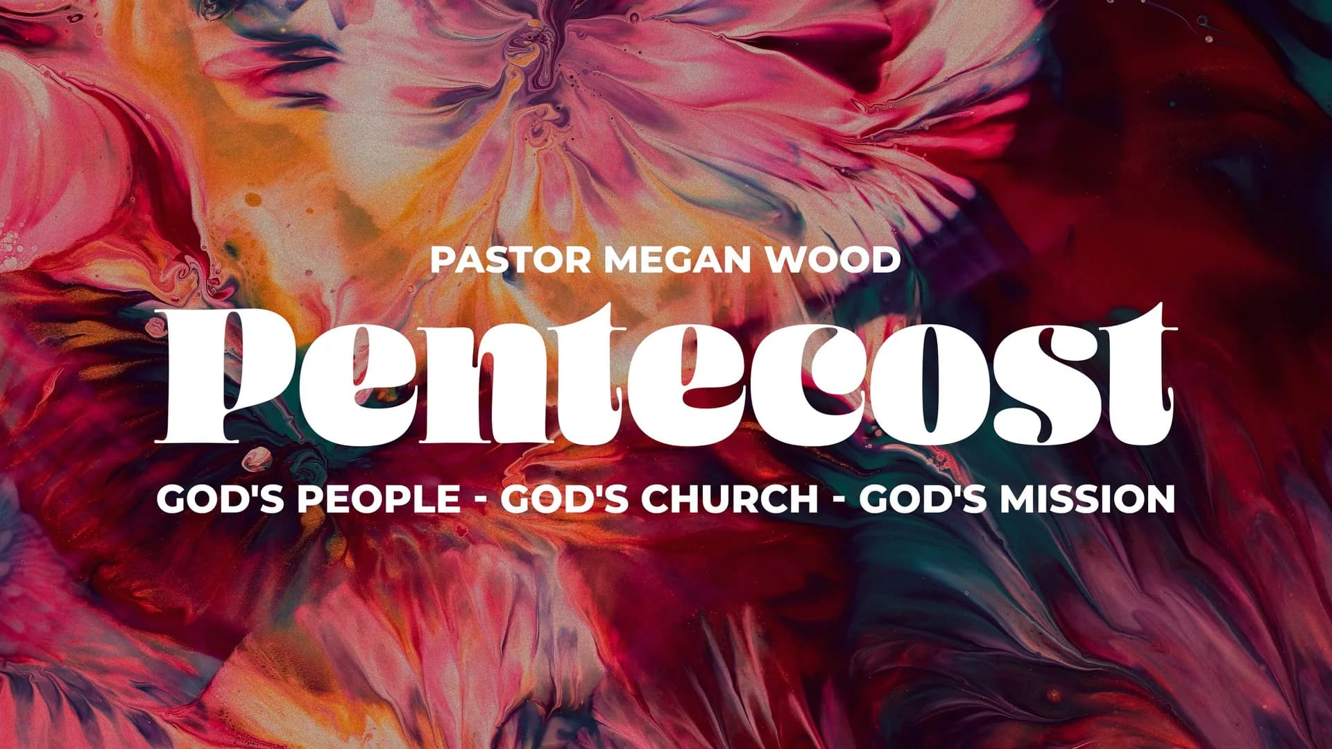 Pentecost: God's People, God's Church, God's Mission