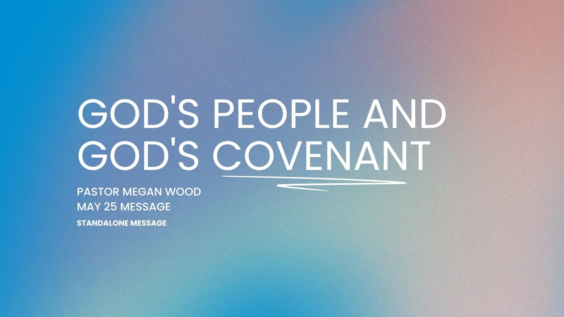 God’s People and God’s Covenant